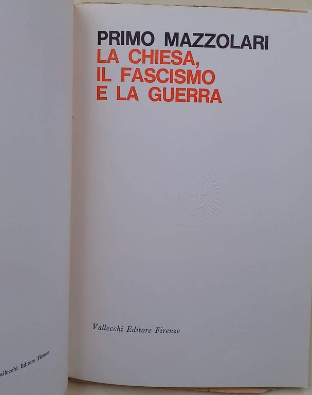 LA CHIESA, IL FASCISMO E LA GUERRA(1966)