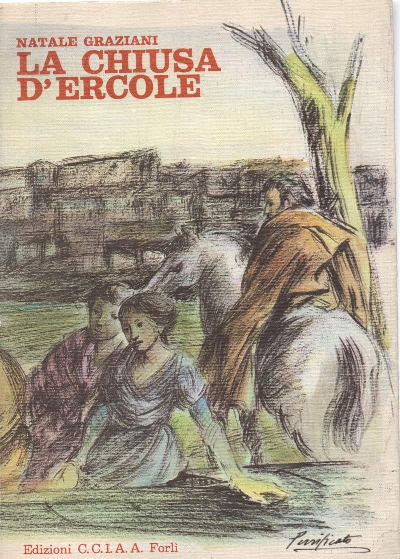 LA CHIUSA D'ERCOLE Storia di uomini e paesi della Valle …