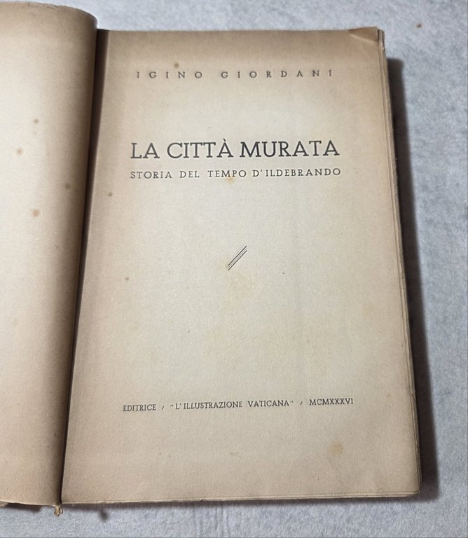 La citta' murata - Storia del tempo d'Ildebrando | Immagine Gallery 2
