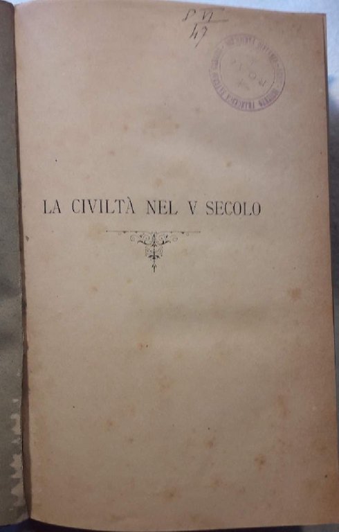LA CIVILTA' DEL V SECOLO-INTRODUZIONE ALLA STORIA DELLA CIVILTA' NEL …