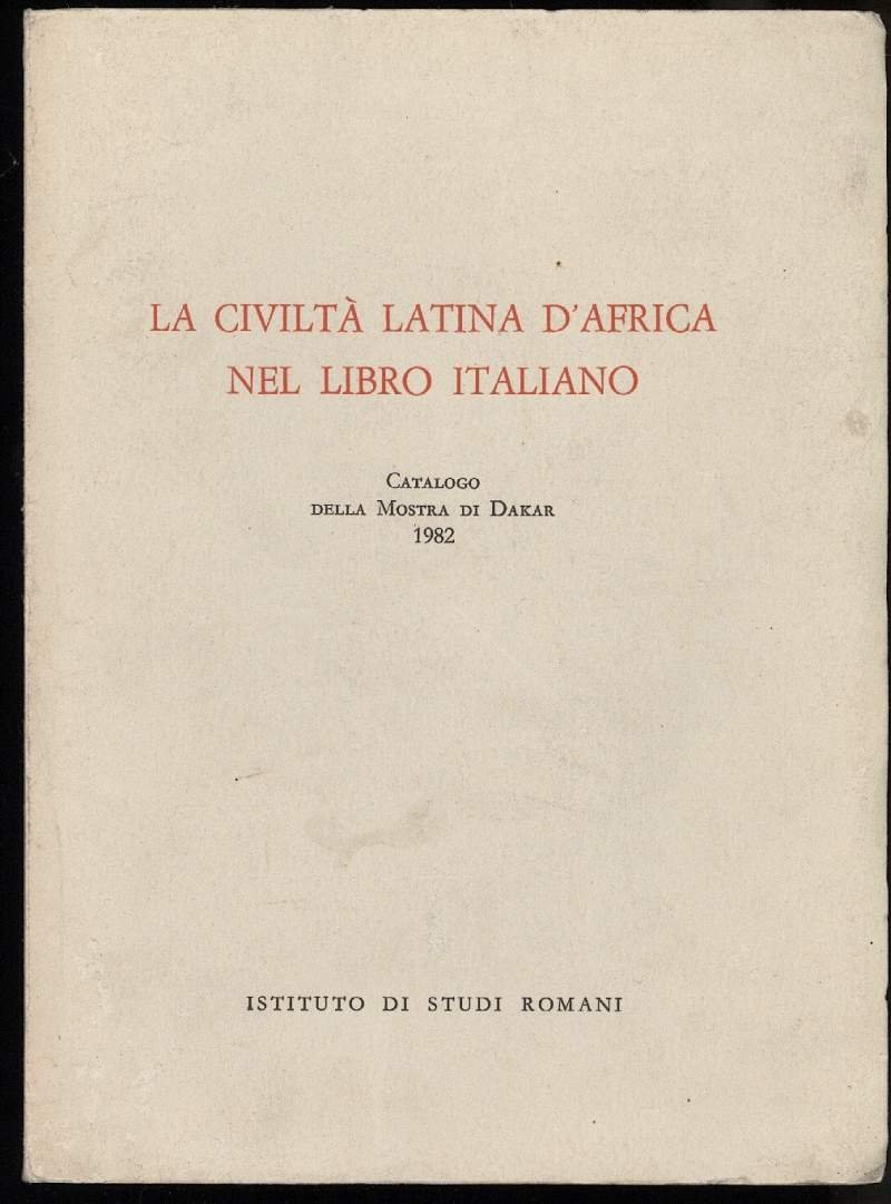 LA CIVILTA LATINA D'AFRICA NEL LIBRO ITALIANO