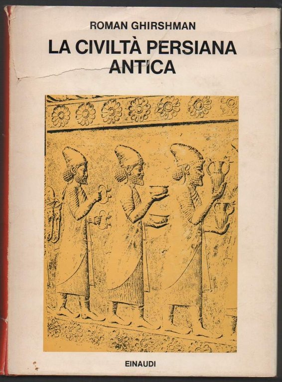 LA CIVILTA' PERSIANA ANTICA (1972)