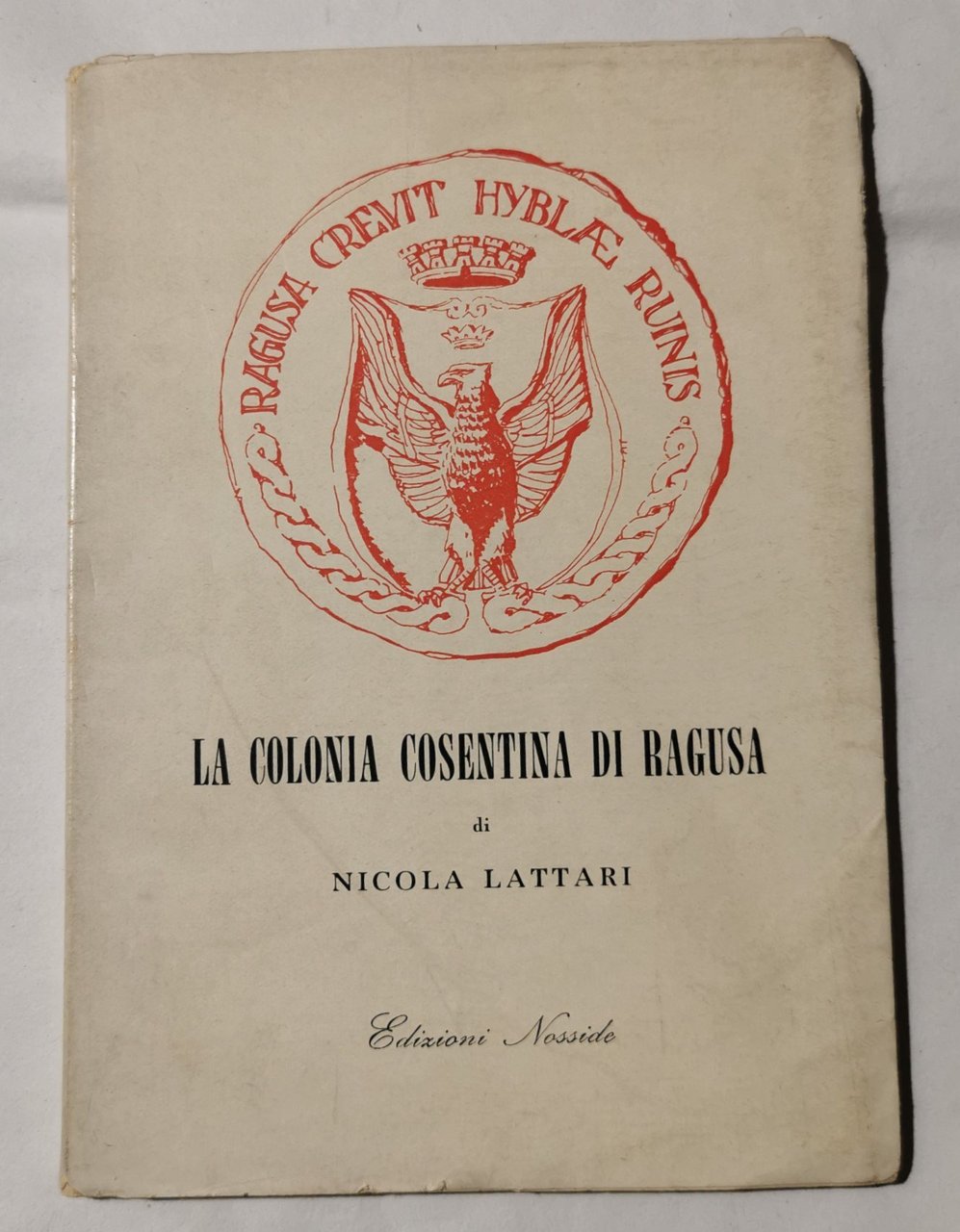 La colonia cosentina di Ragusa