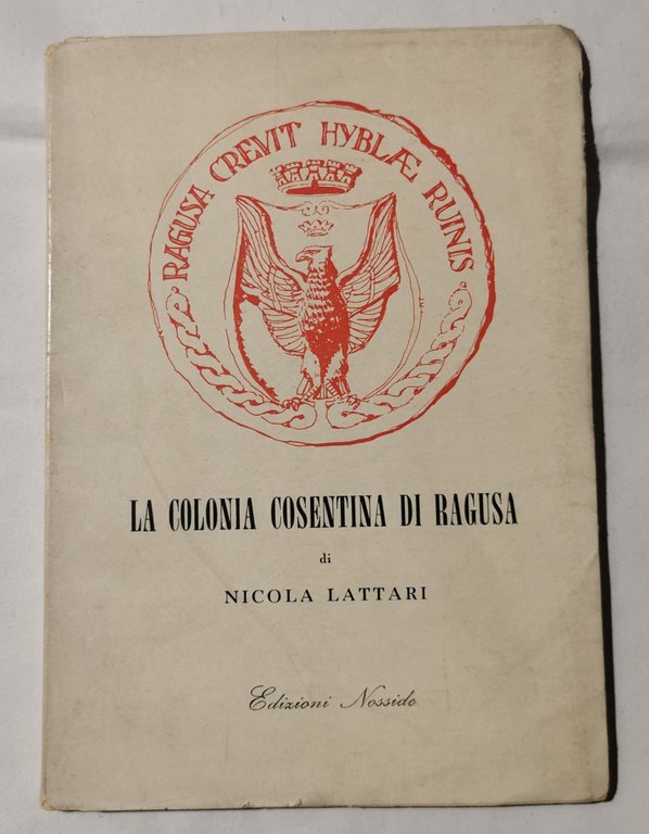 La colonia cosentina di Ragusa