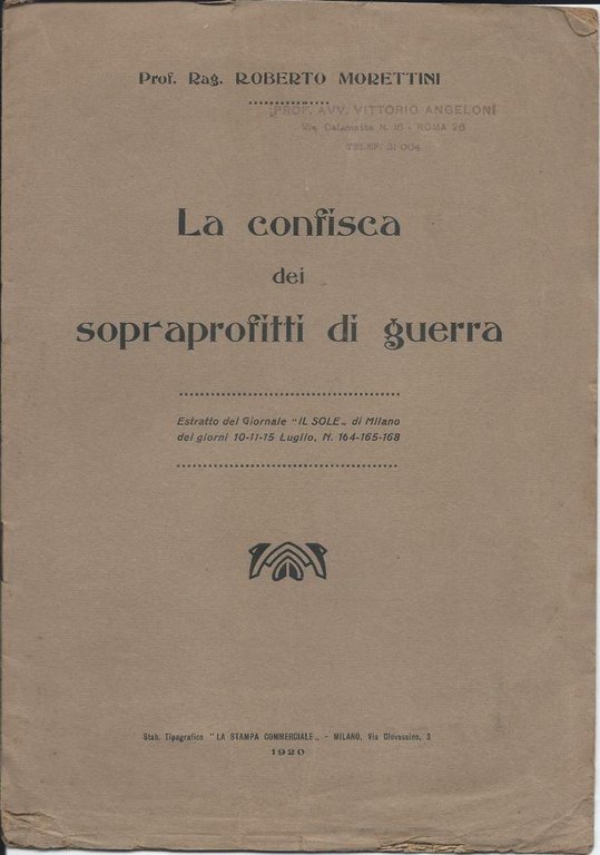 LA CONFISCA DEI SOPRAPROFITTI DI GUERRA (1920)