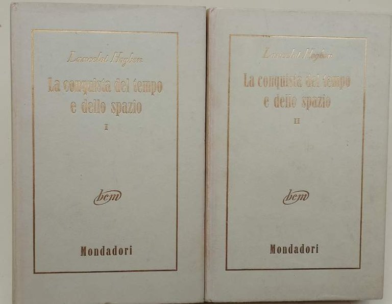 LA CONQUISTA DEL TEMPO E DELLO SPAZIO- 2 voll.( 1953)