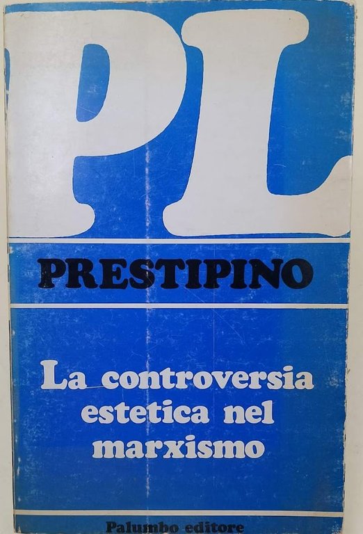 LA CONTROVERSIA ESTETICA NEL MARXISMO(1974)