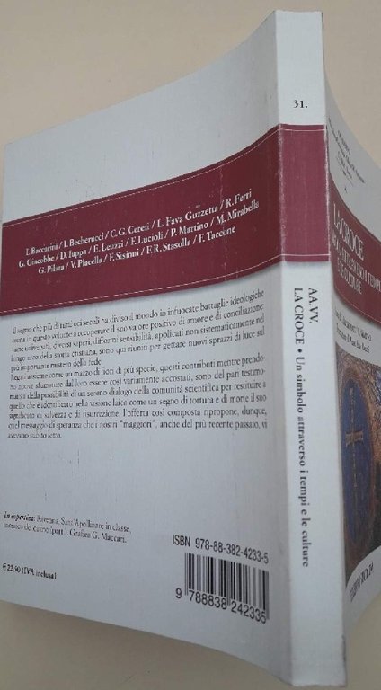 LA CROCE UN SIMBOLO ATTRAVERSO I TEMPI E LE CULTURE(2013)