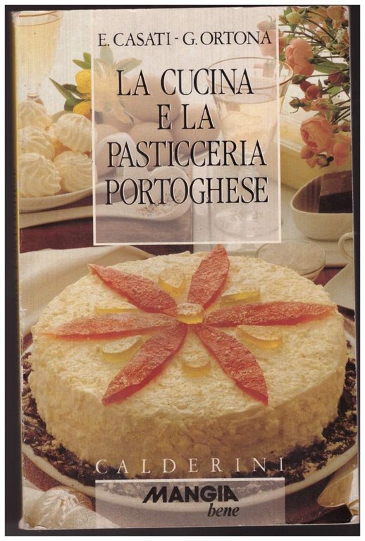 LA CUCINA E LA PASTICCERIA PORTOGHESE