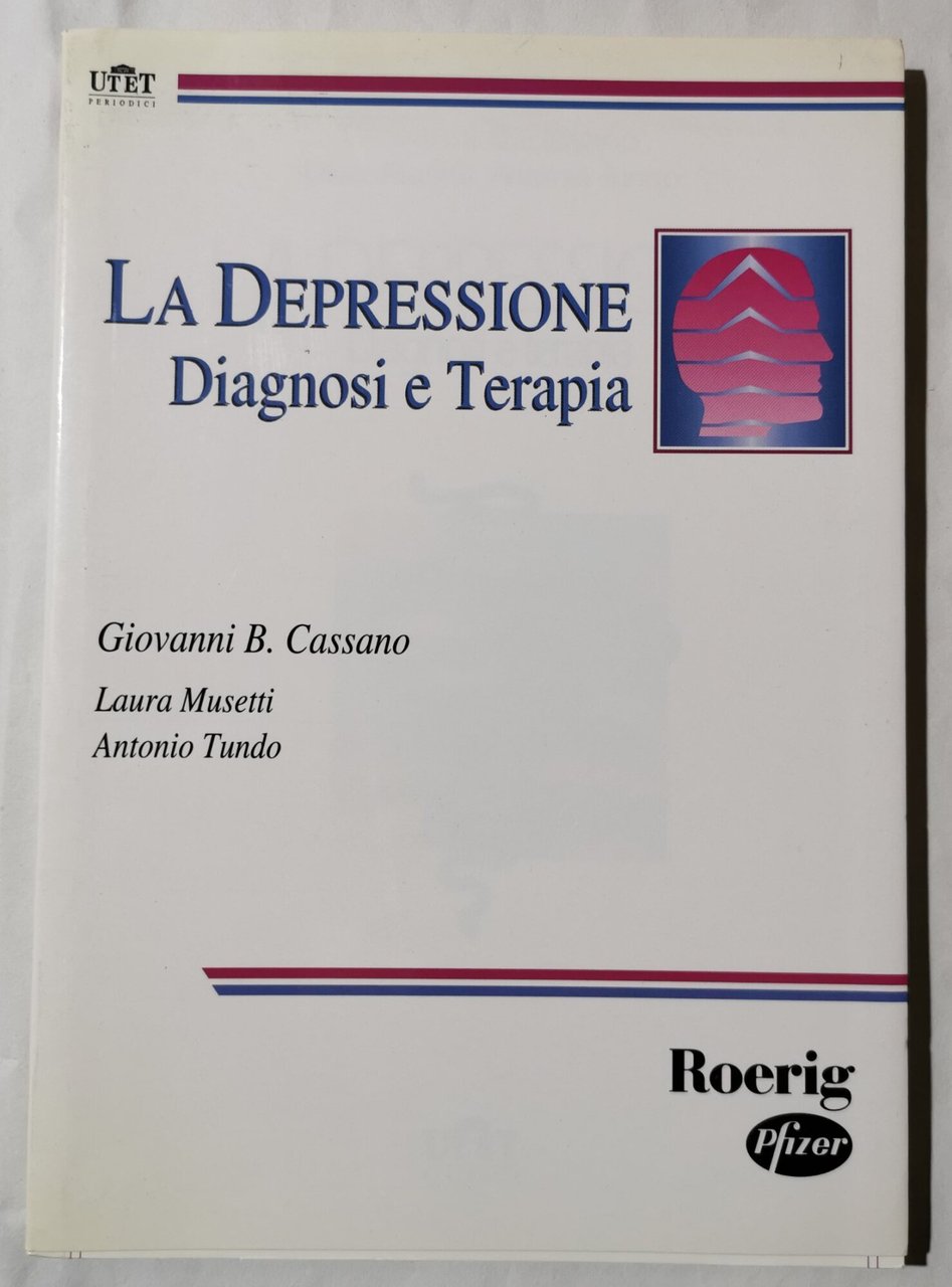 La depressione - Diagnosi e terapia