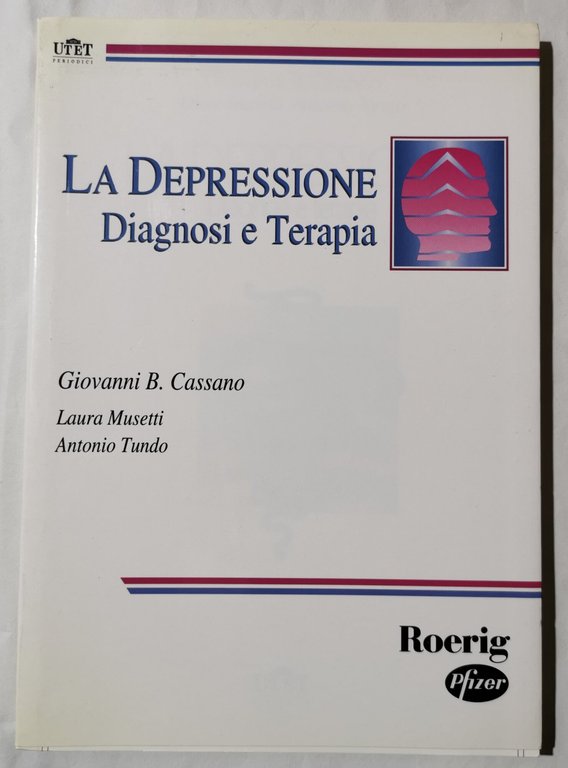 La depressione - Diagnosi e terapia