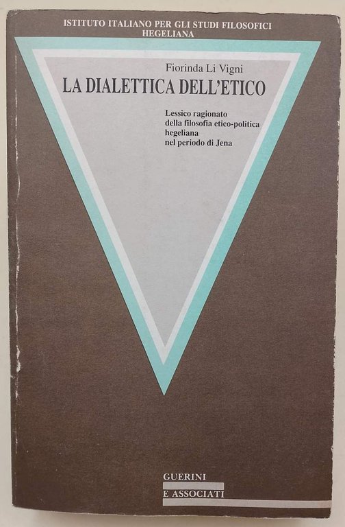 LA DIALETTICA DELL'ETICO (1992)