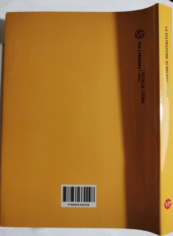 La distruzione di Milano ( 1162 ) un luogo di …