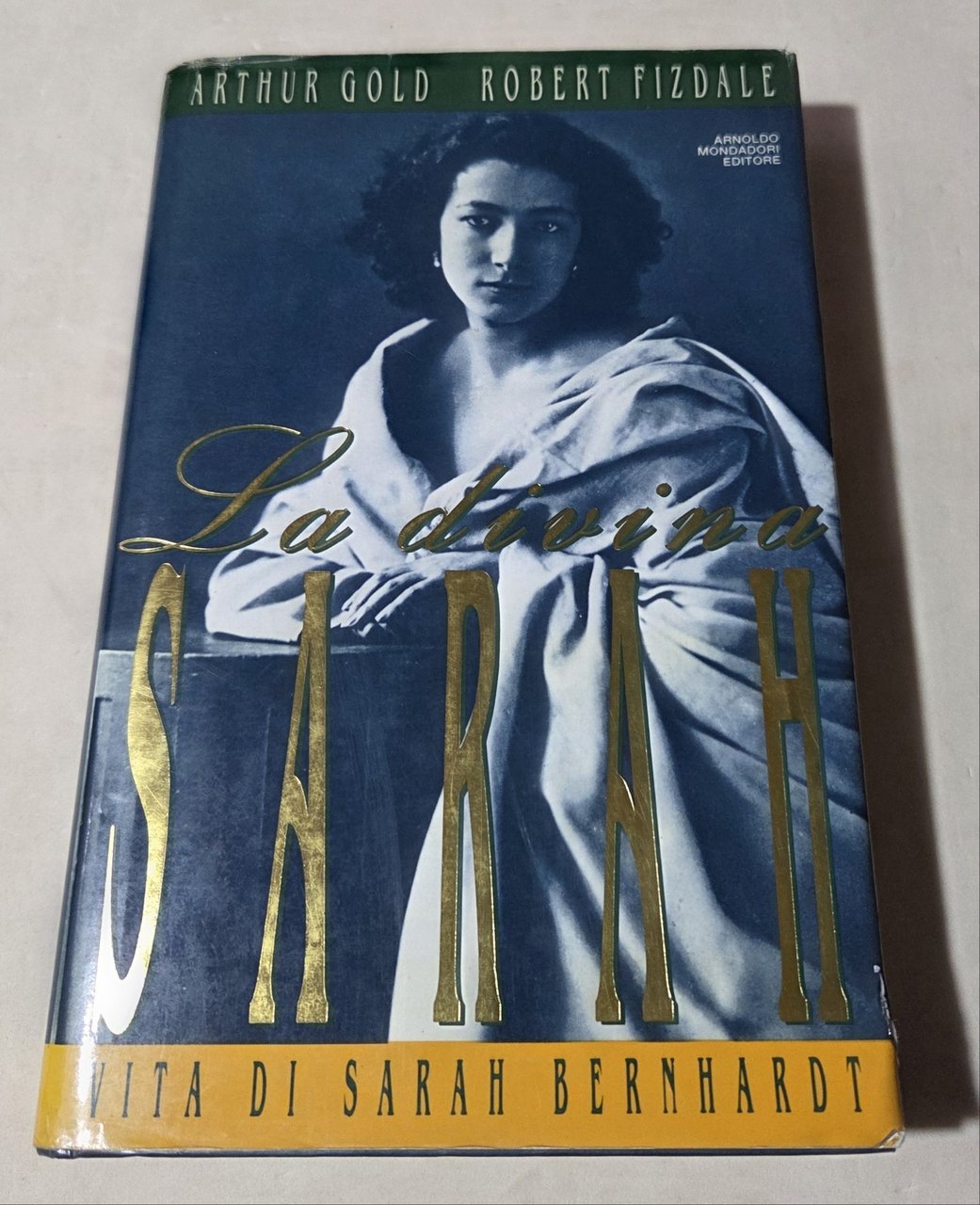 La divina Sarah. Vita di Sarah Bernhardt