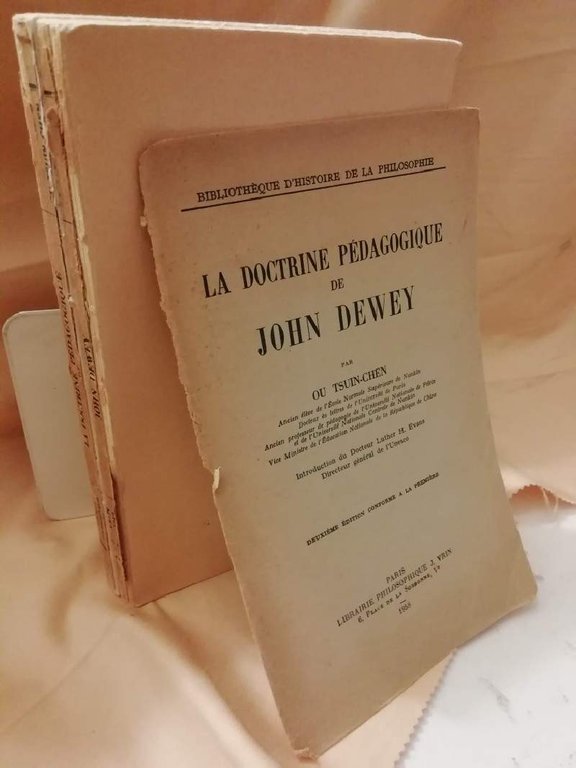 LA DOCTRINE PEDAGOGIQUE DE JOHN DEWEY (1958)