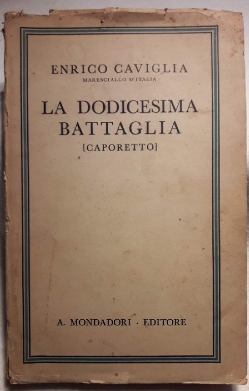 LA DODICESIMA BATTAGLIA(CAPORETTO)(1933)