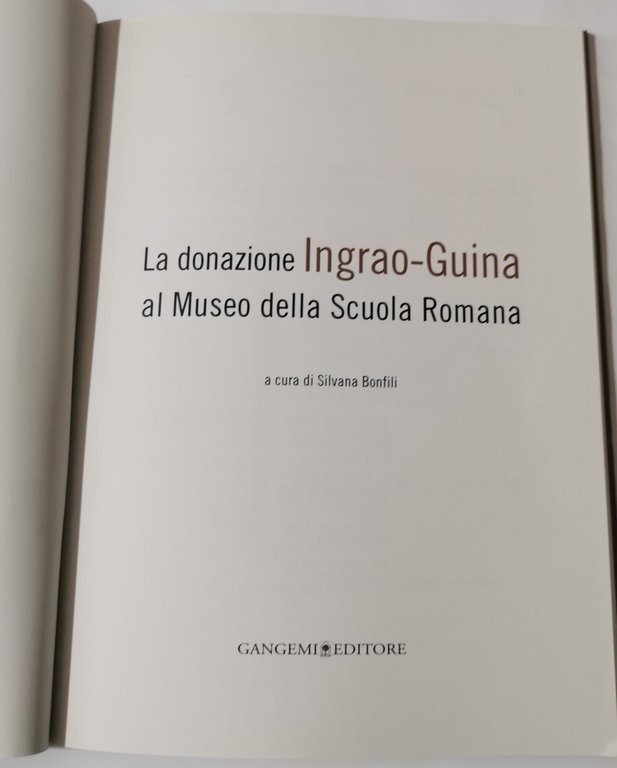 La donazione Ingrao - Guida al Museo della Scuola Romana