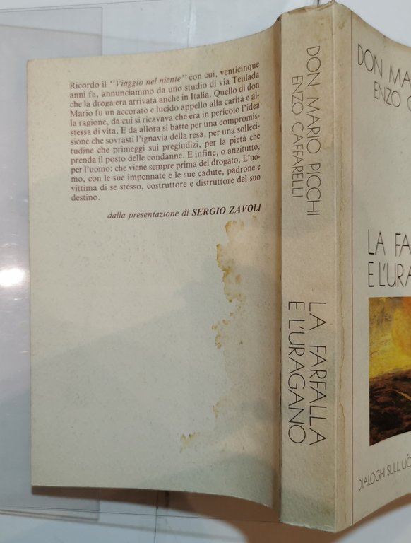 La farfalla e l'uragano - dialoghi sull'uomo e sulla droga