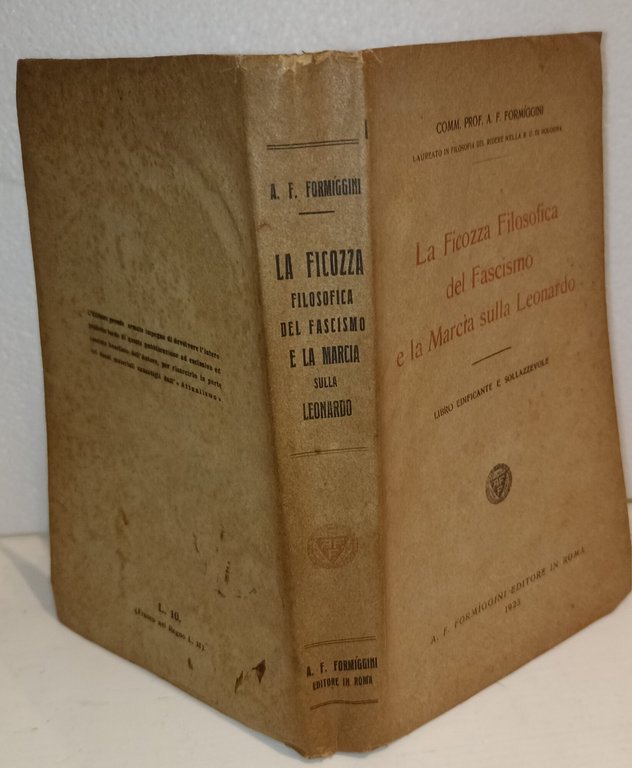 La Ficozza Filosofica del Fascismo e la Marcia sulla Leonardo