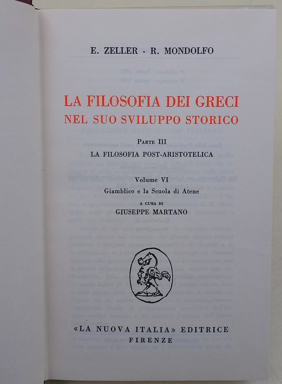 La filosofia dei greci nel suo sviluppo storico-Parte III, la …