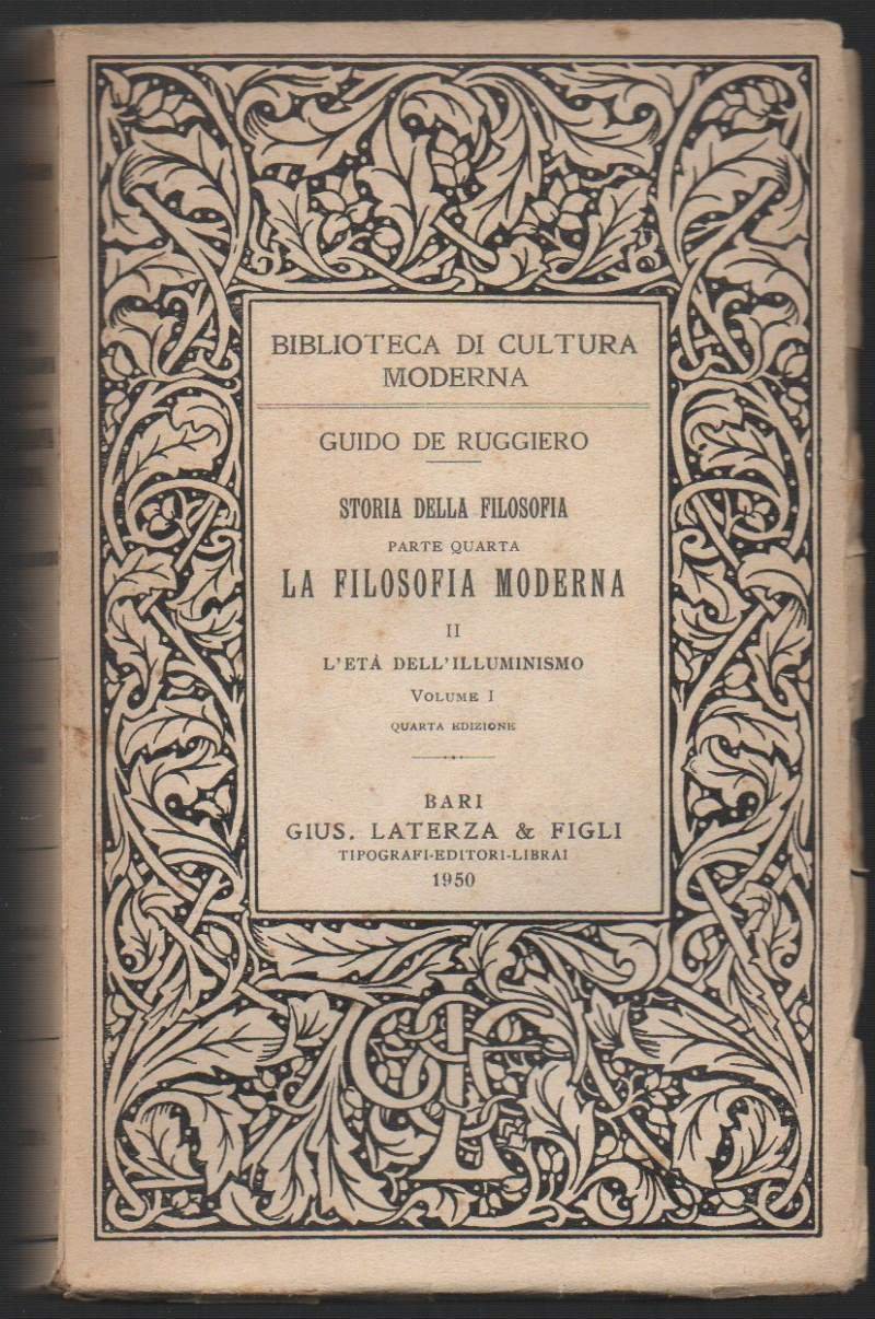 LA FILOSOFIA MODERNA II L'ETA' DELL'ILLUMINISMO Vol I (1950)