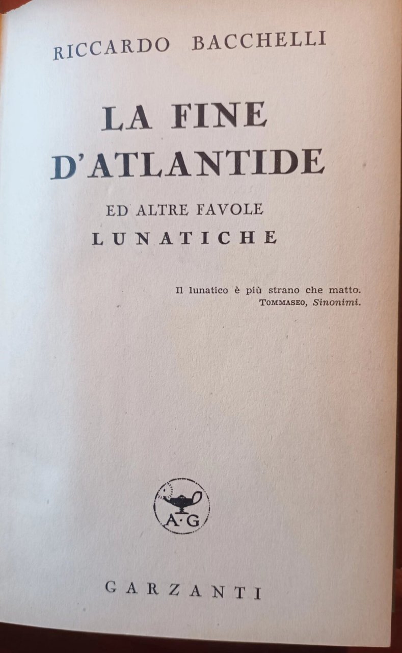 La fine d'Atlantide-ed altre favole lunatiche