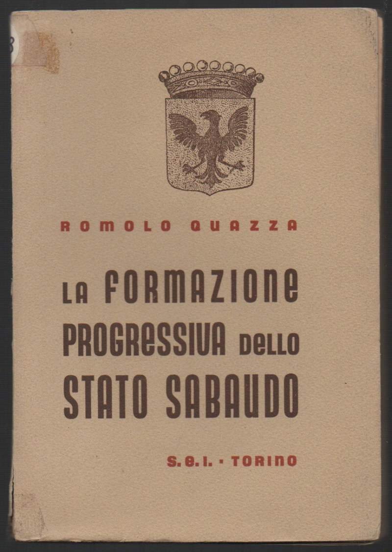 LA FORMAZIONE PROGRESSIVA DELLO STATO SABAUDO (1936)