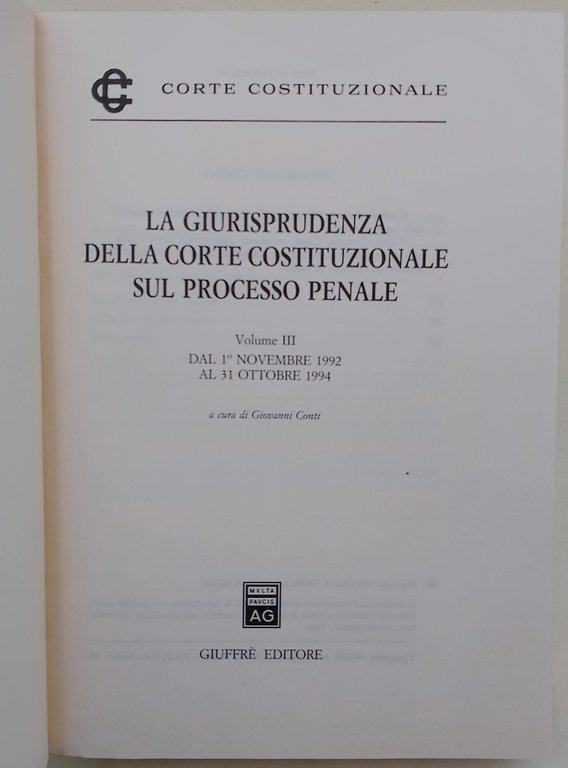 La Giurisprudenza della Corte Costituzionale sul processo penale- vol. III