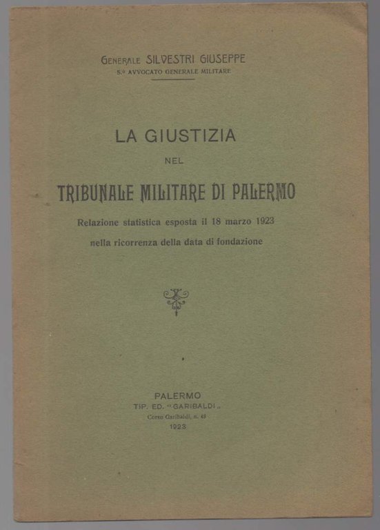 LA GIUSTIZIA NEL TRIBUNALE MILITARE DI PALERMO