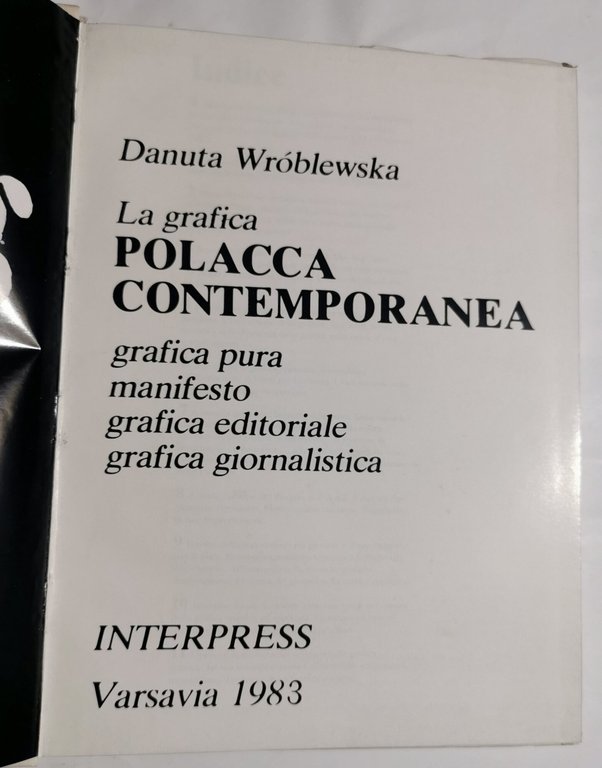 La grafica polacca contemporanea: grafica pura, manifesto, grafica editoriale, grafica …