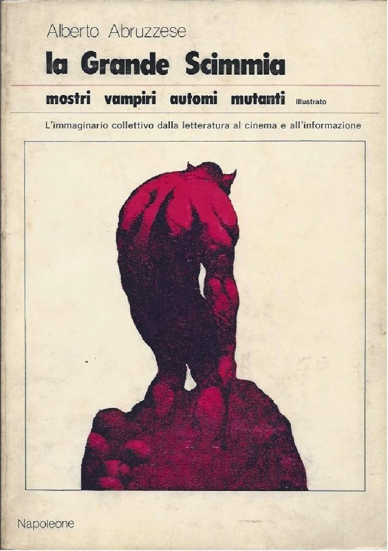 LA GRANDE SCIMMIA - Mostri vampiri automi mutanti - L''immaginario …