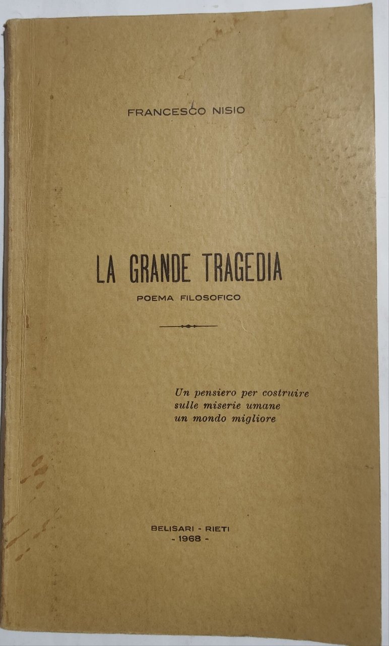 La grande tragedia - Poema filosofico