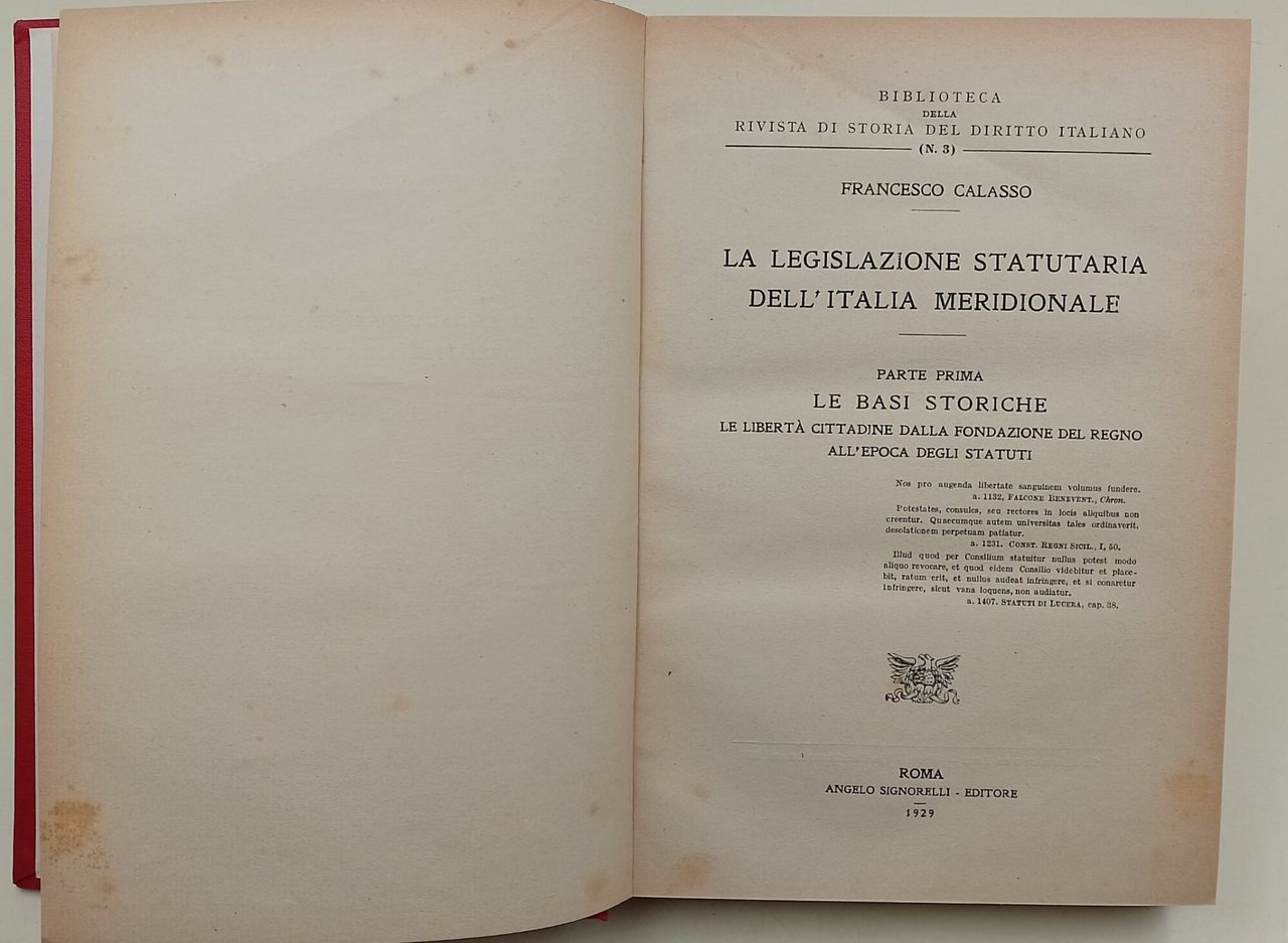 La legislazione statuaria dell'Italia meridionale parte prima-le basi storiche