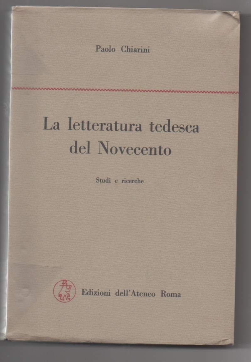 LA LETTERATURA TEDESCA DEL NOVECENTO Studi e ricerche (1961)