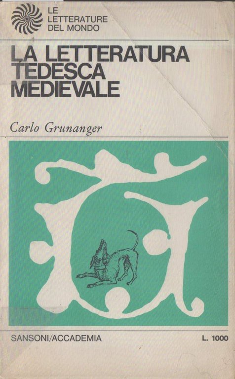 LA LETTERATURA TEDESCA MEDIEVALE (1967)