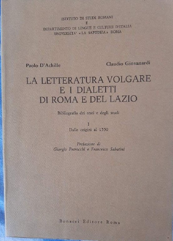 LA LETTERATURA VOLGARE E I DIALETTI DI ROMA E DEL …