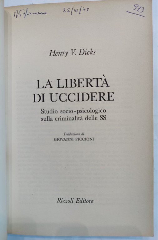 La libertà di uccidere - Studio socio psicologigico sulla criminalità …