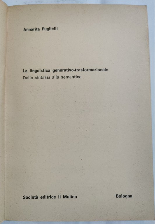 La linguistica generativo- trasformazionale: dalla sintassi alla semantica