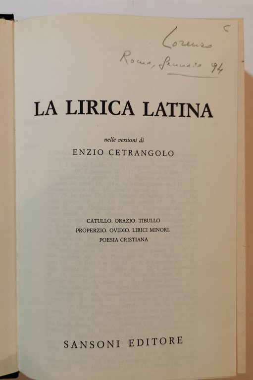 La lirica latina - Catullo, Orazio, Tibullo, Properzio, Ovidio, lirici …