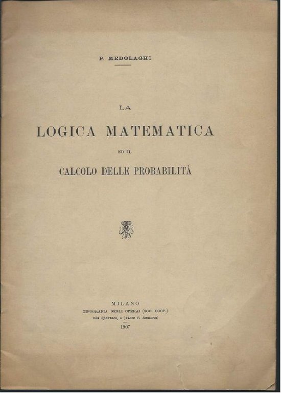 LA LOGICA MATEMATICA ED IL CALCOLO DELLE PROBABILITÀ