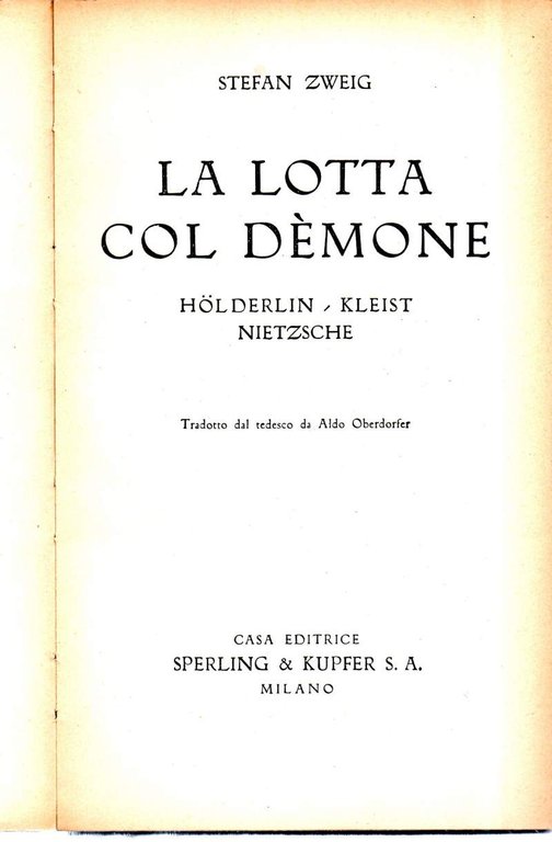 LA LOTTA COL DEMONE - Holderlin, Kleist, Nietzsche