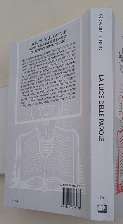 LA LUCE DELLE PAROLE-COME RILEGGERE LIBRI E AUTORI DEL NOSTRO …