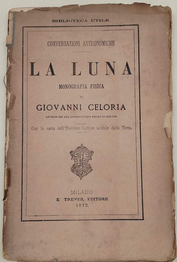 LA LUNA - MONOGRAFIA FISICA( 1872)