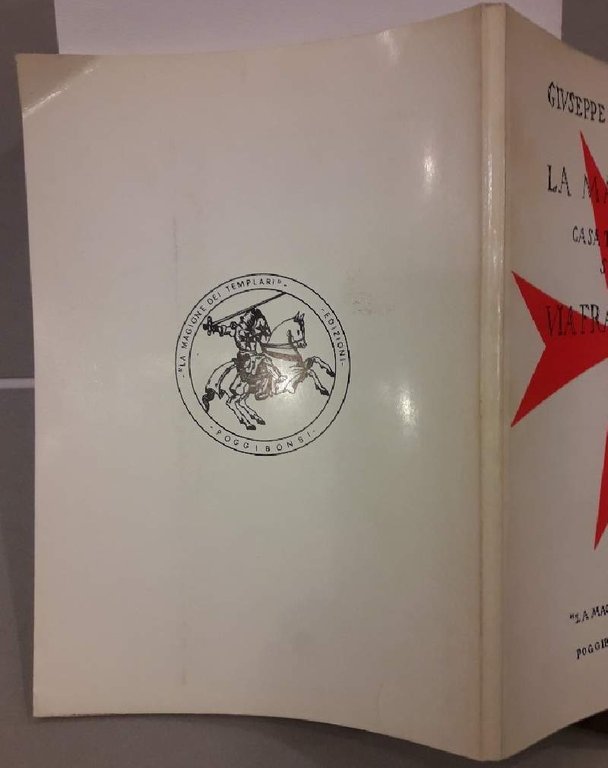 LA MAGIONE-CASA TEMPLARE SULLA VIA FRANCIGENA(1985)