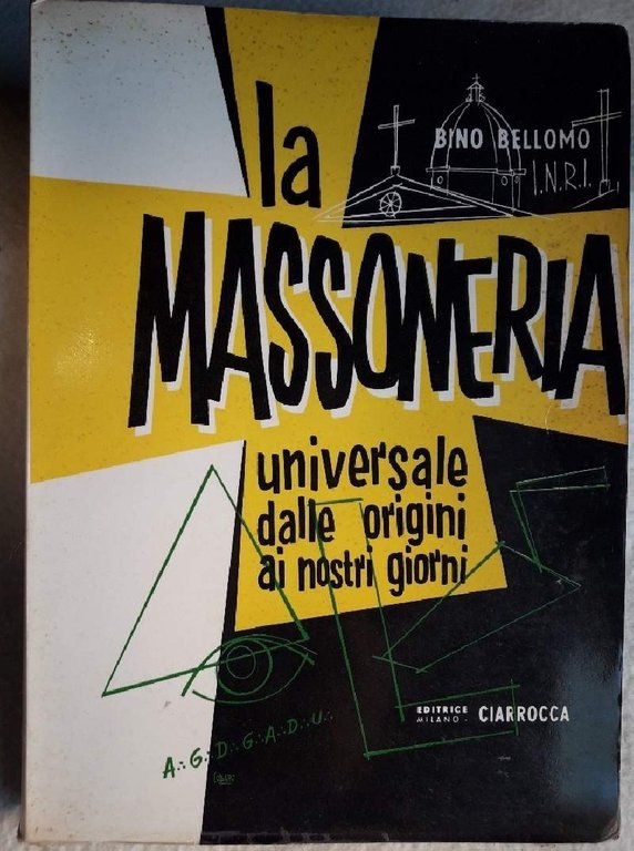 LA MASSONERIA UNIVERSALE DALLE ORIGINI AI NOSTRI GIORNI( 1960) | Immagine Gallery 3