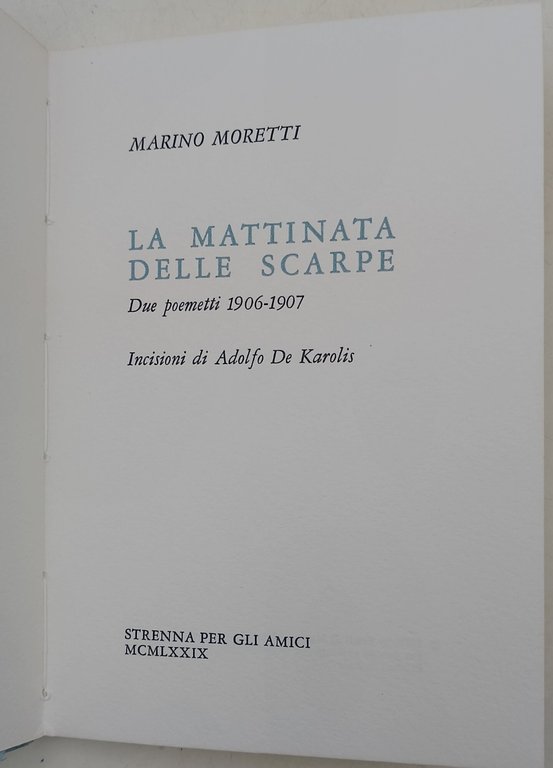 La mattinata delle scarpe- due poemetti 1906-1907