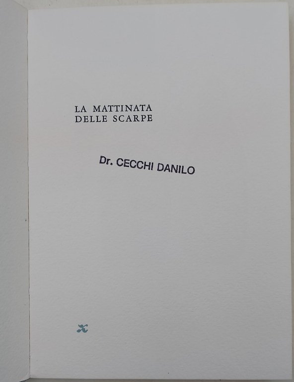 La mattinata delle scarpe- due poemetti 1906-1907
