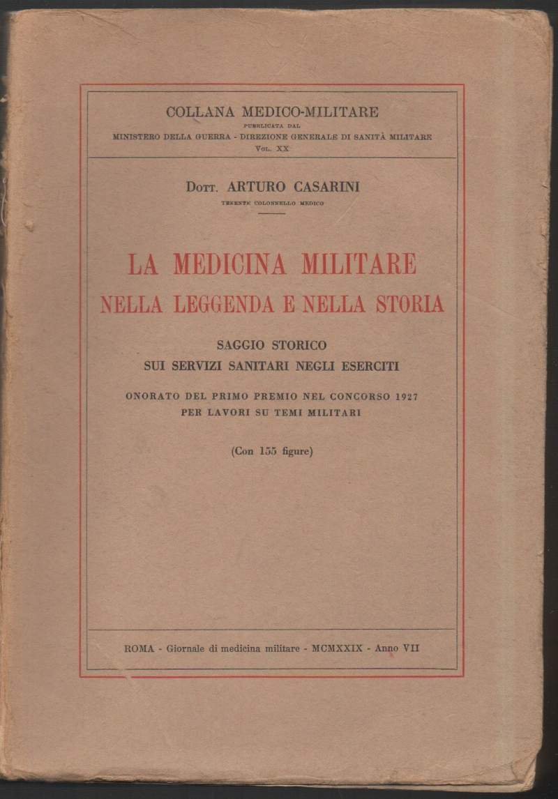 LA MEDICINA MILITARE NELLA LEGGENDA E NELLA STORIA (1929)