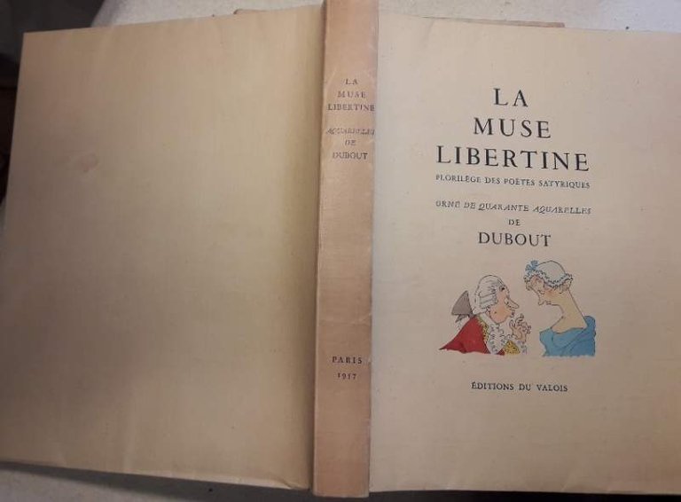 LA MUSE LIBERTINE-FLORILEGE DES POETES SATYRIQUES avec 40 aquarelles originales …