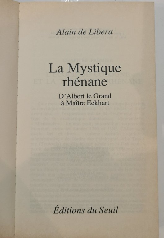 La mystique rhènane - d'Albert le Grand a Maitre Eckart